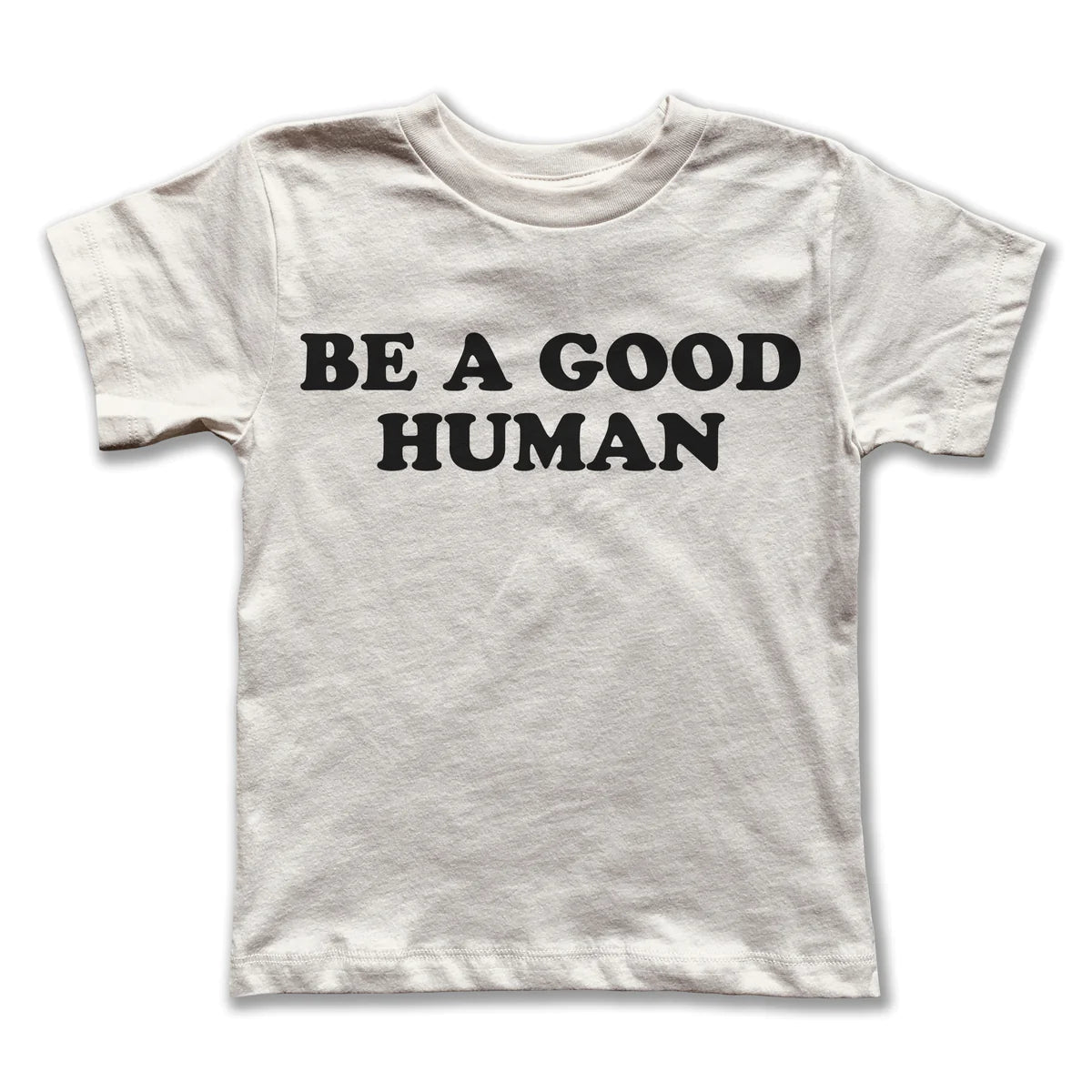 Be A Good Human Shirt - Wren Harper