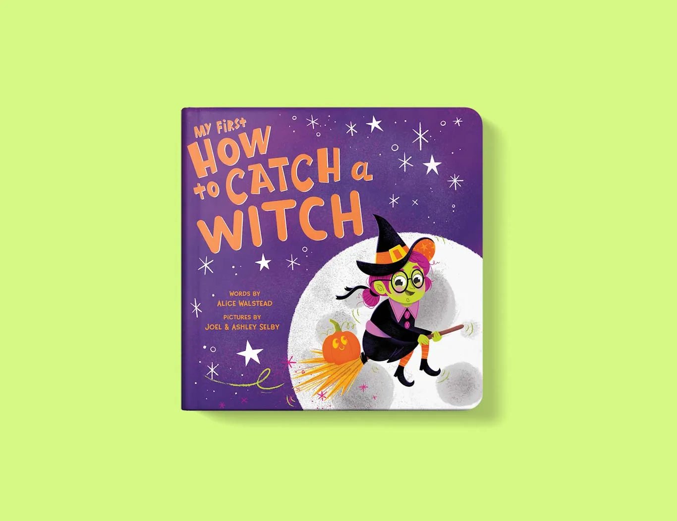 My First How to Catch a Witch - Wren Harper