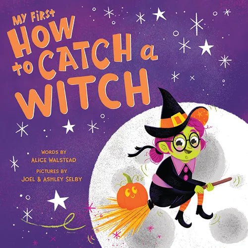 My First How to Catch a Witch - Wren Harper