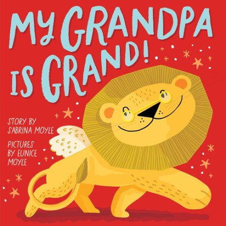 My Grandpa Is Grand! Book - Wren Harper
