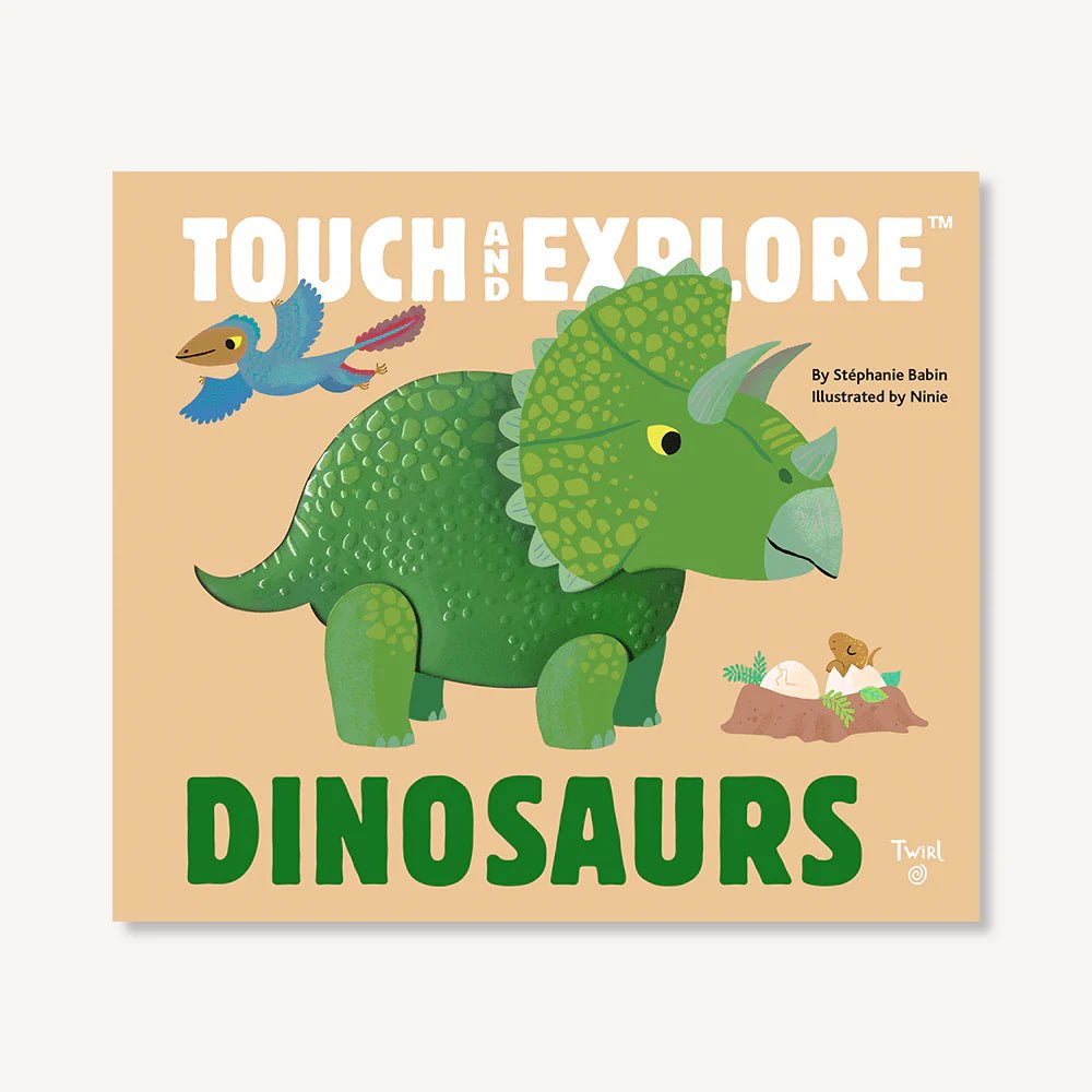 Touch and Explore: Dinosaurs Book - Wren Harper