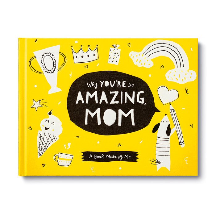 Why You're So Amazing Mom Book - Wren Harper