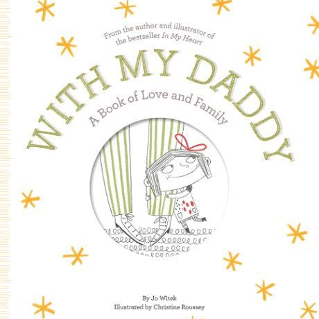 With My Daddy: A Book Of Love And Family - Wren Harper